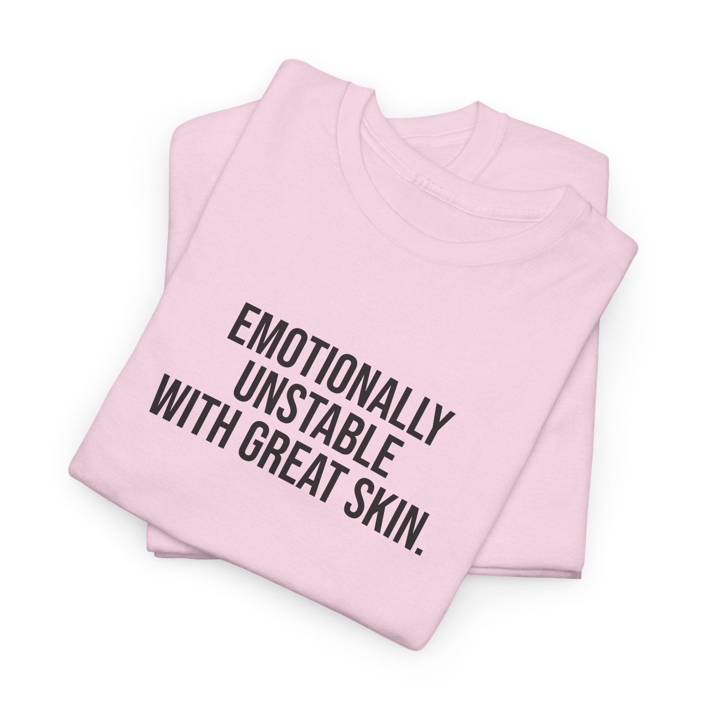 Emotionally Unstable with Great Skin Unisex Cotton Tee - Selfcare on Sundays