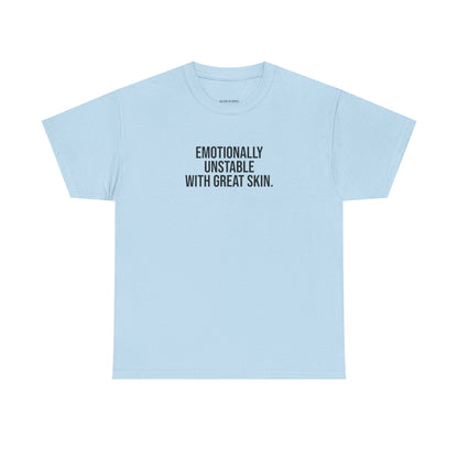 Emotionally Unstable with Great Skin Unisex Cotton Tee - Selfcare on Sundays